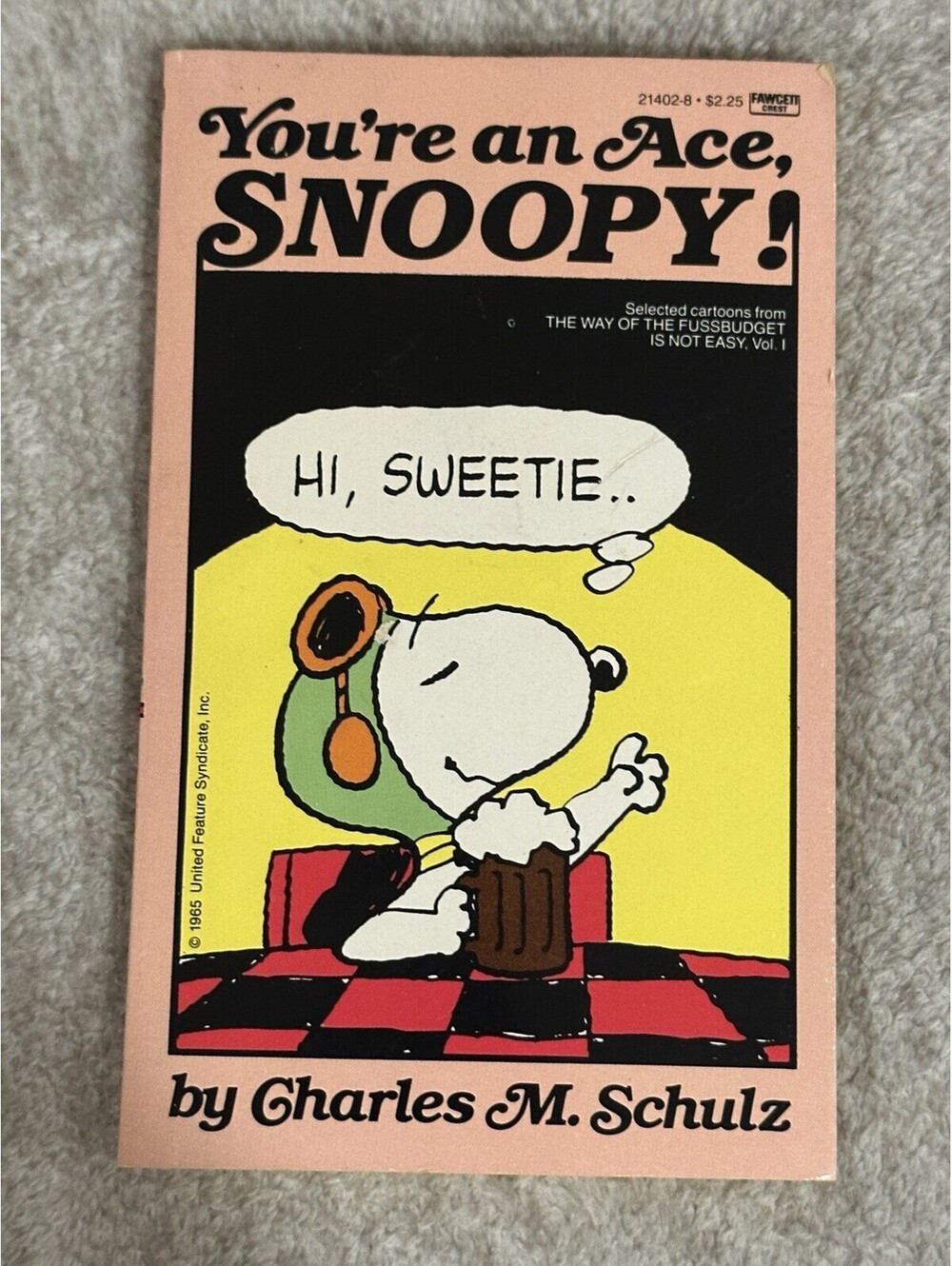 You're an Ace, Snoopy | Charles M Schulz | 1st Ballentine Books Edition 1987